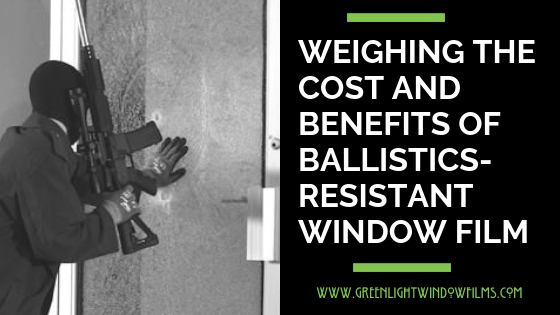 cost of Ballistic Resistant Window Film Dallas