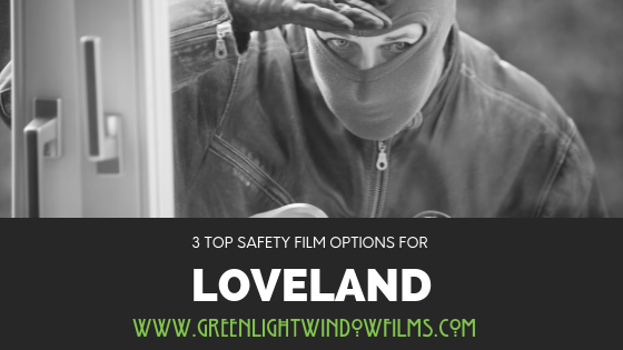 safety and security window films loveland (1)