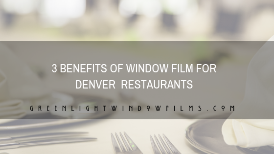 window film for restaurants denver