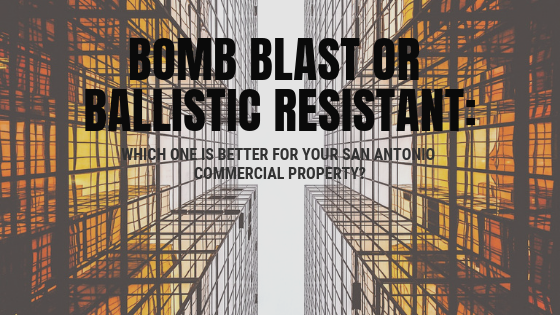 bomb blast ballistic resistant window film san antonio