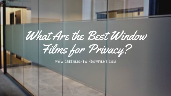 best privacy window film denver