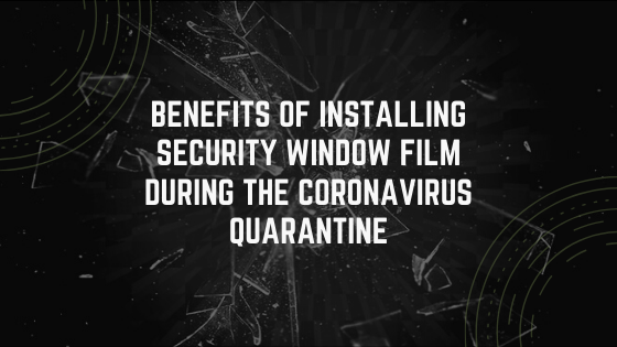 security window film coronavirus