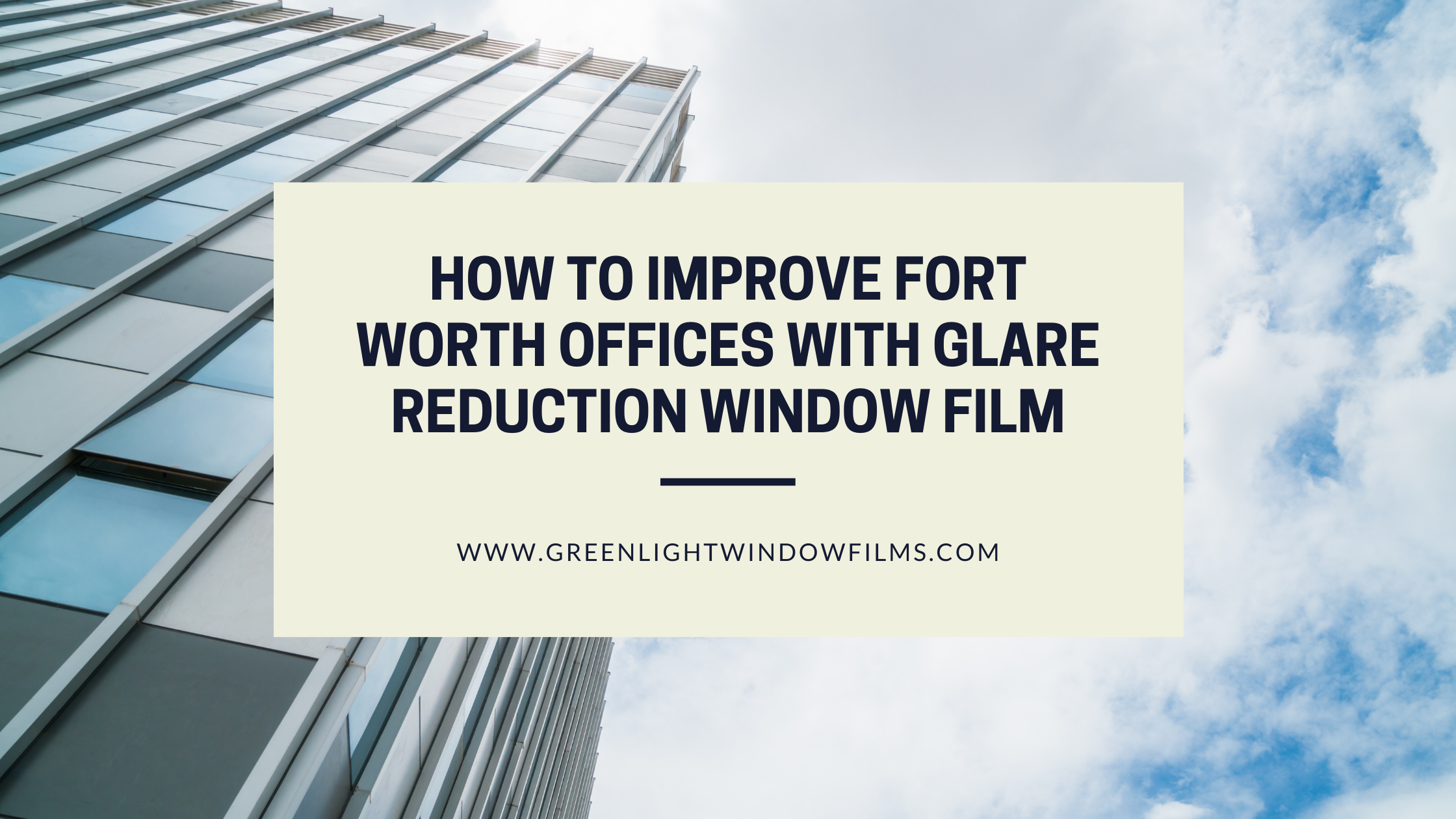 fort worth offices glare reduction window film