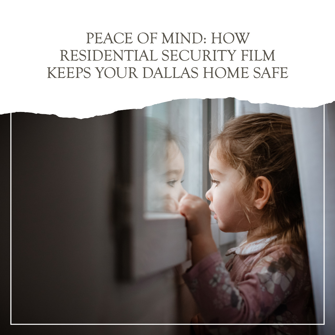 residential security film dallas