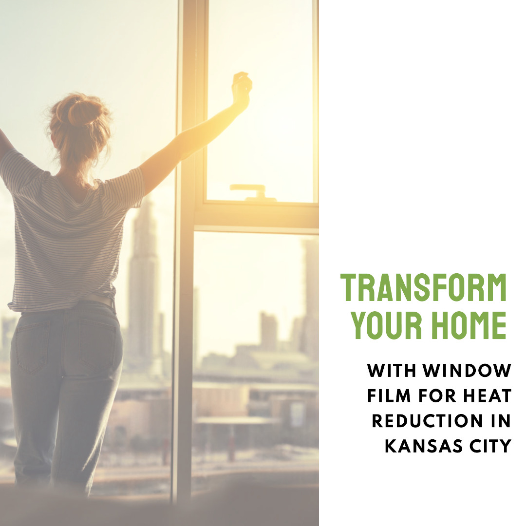 window film kansas city heat reduction solutions